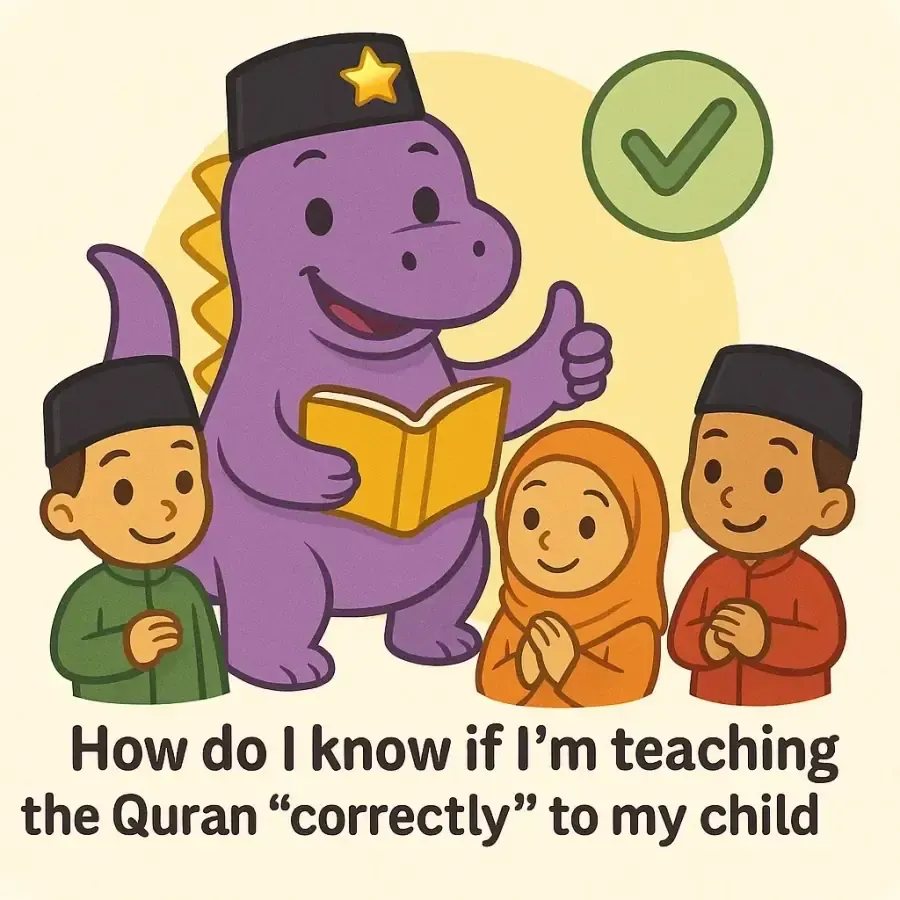 The IqraSaurus dino in a songkok with a book and children, under the question "How do I know if I'm teaching the Quran "correctly" to my child"