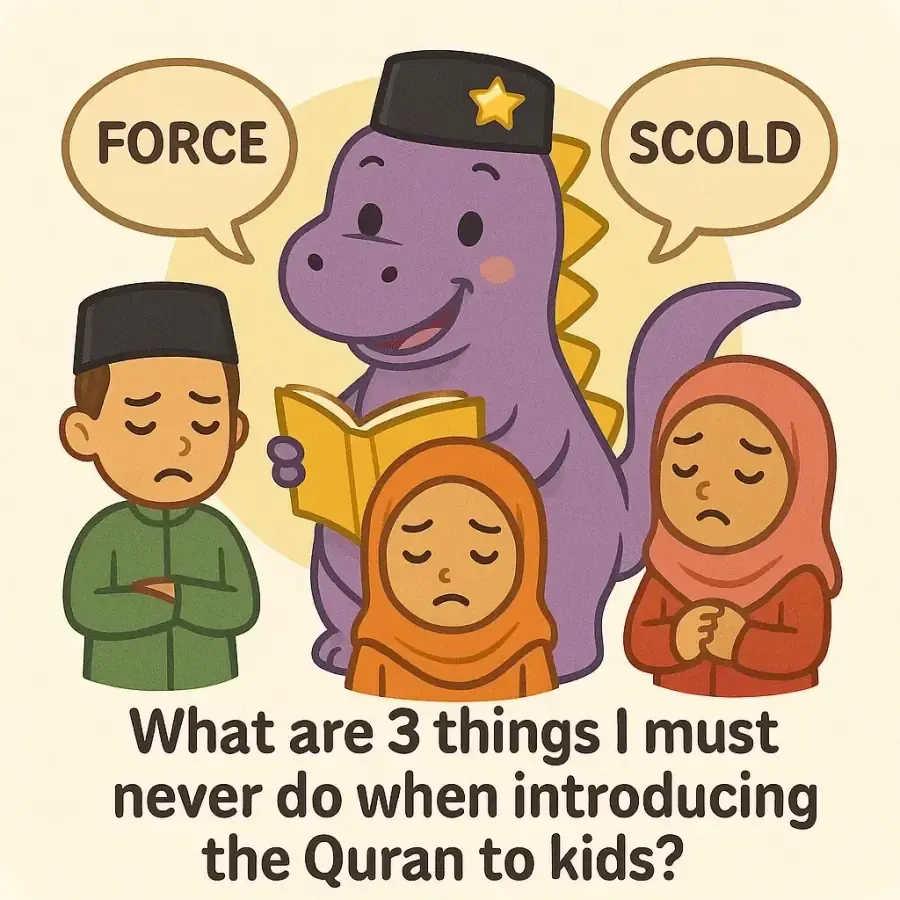 The IqraSaurus dino in a songkok with a book and children, under the question "What are 3 things I must never do when introducing the Quran to kids?"